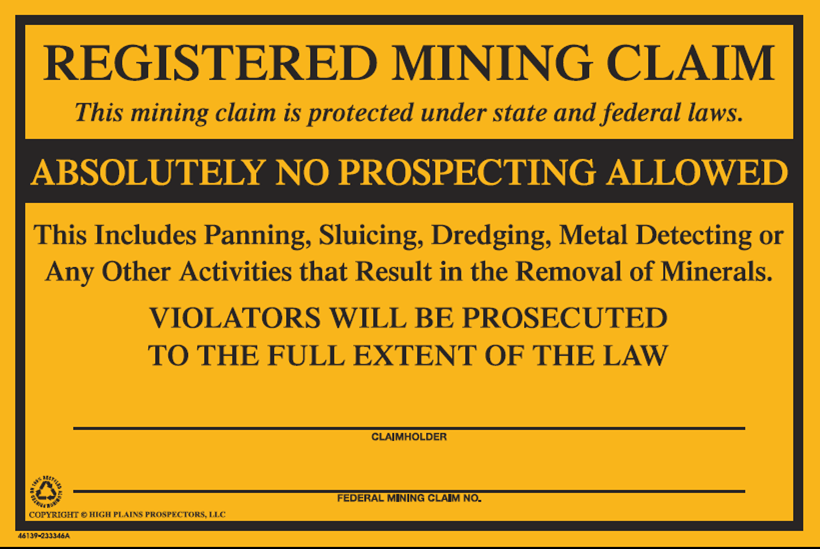 Registered Mining Claim Signs Bright Yellow Aluminum