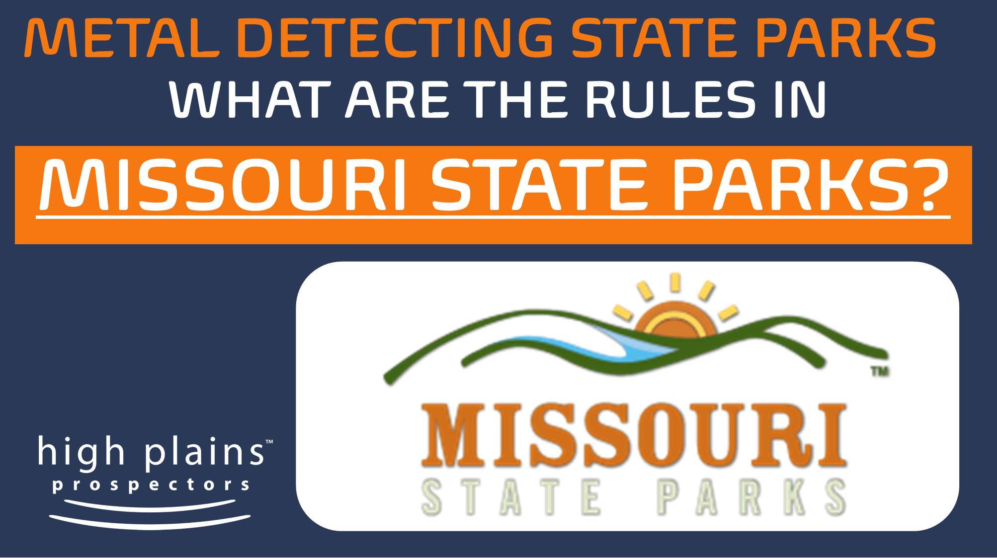Metal Detecting Missouri State Parks Rules and Regulations