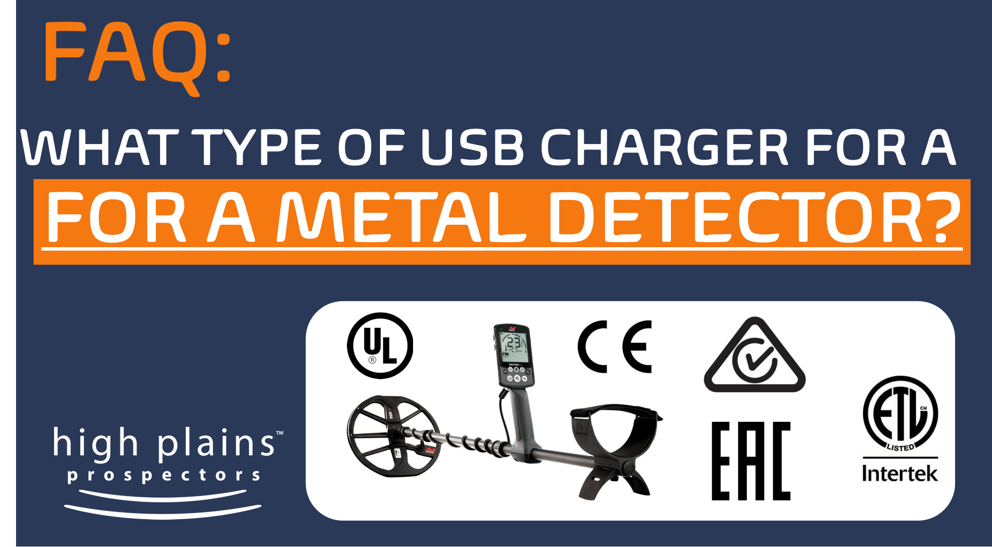 FAQ:  What type of USB port should I use to charge my metal detector?