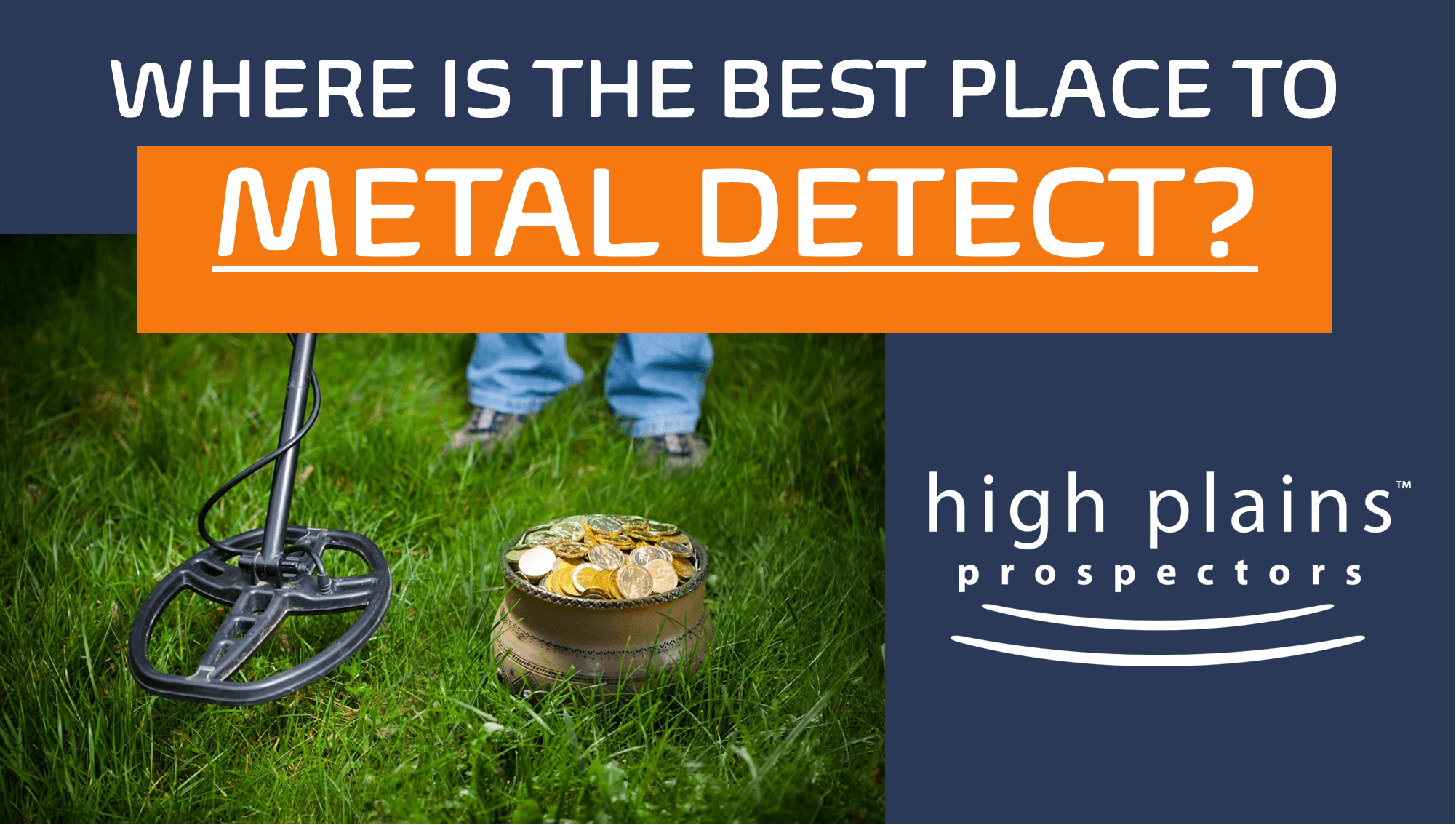 FAQ:  Where is the best place to metal detect?