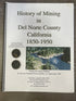 History of Mining in Del Norte County, CA 1850-1950