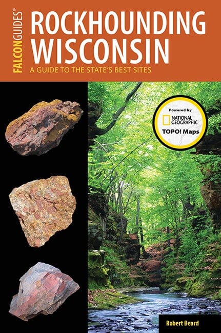 Rockhounding Wisconsin - A Guide to the State's Best Sites – High ...