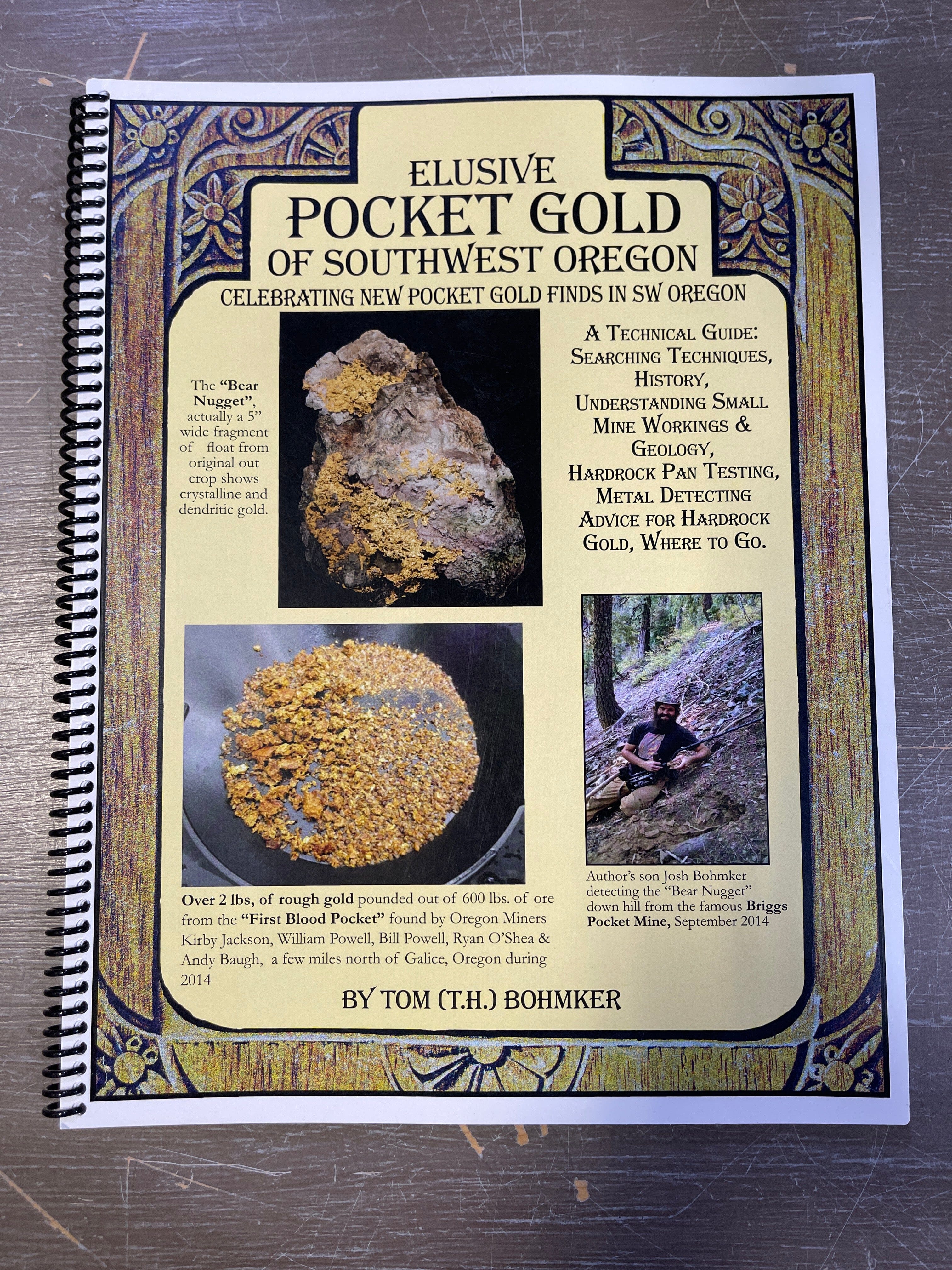 The Elusive "Pocket Gold" of South Western Oregon