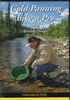 gold panning like a pro with freddy dodge instructional DVD