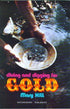 Diving and Digging For Gold