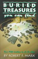 Buried Treasure: You Can Find  by Sir Robert F. Marx