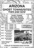 Arizona Ghost Town Sites Then and Now