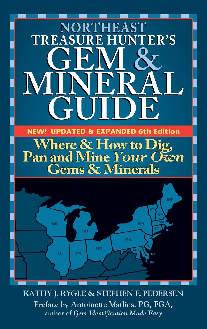 Northeast Treasure Hunter's Gem & Mineral Guide