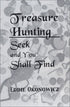 Treasure Hunting Seek and you Shall Find