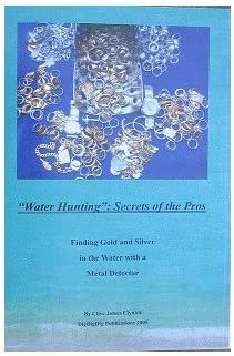 Book:  Water Hunting: Secrets of the Pros Metal Detecting Book by Clive James Clynick