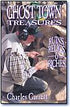 Ghost Town Treasures, Ruins, Relics, & Riches Accessories RAM Books 