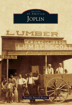 Images of America Book: Joplin By - Priscilla Purcell Brown