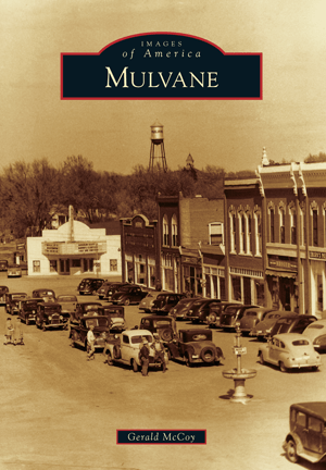 Images of America Book: Mulvane By Gerald McCoy