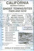 Northern California Ghost Town Sites Then and Now Accessories Jobe 