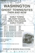 Washington Ghost Town Sites Then and Now Accessories Jobe 